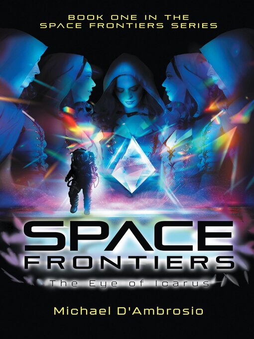 Title details for Space Frontiers by Michael D'Ambrosio - Wait list